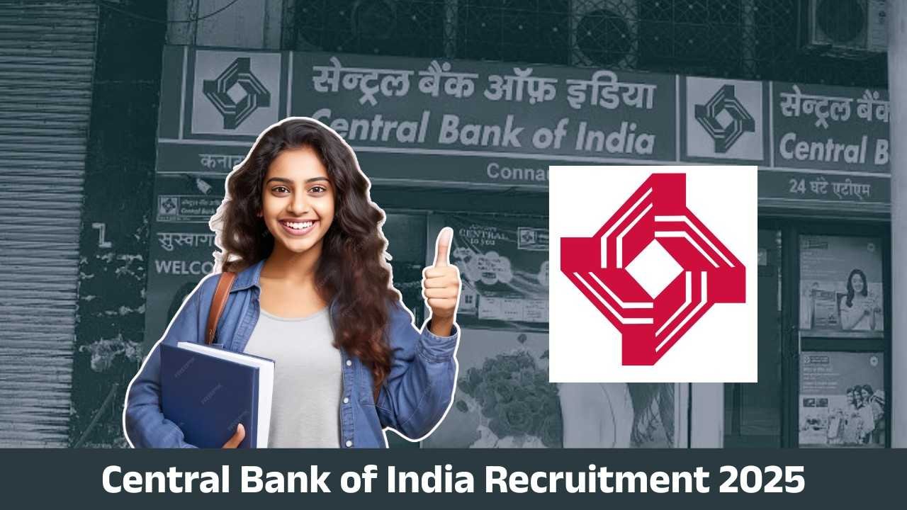 Central Bank of India Recruitment 2025