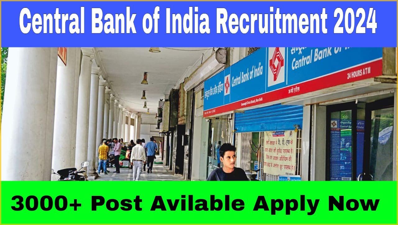 Central Bank of India Recruitment 2024