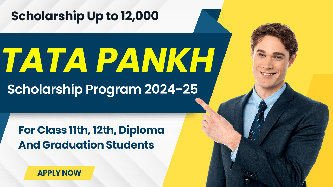 Tata Scholarship 2024 Online Apply – ₹12,000 for Class 11th, 12th, Graduation, Diploma courses 1 Tata Scholarship 2024