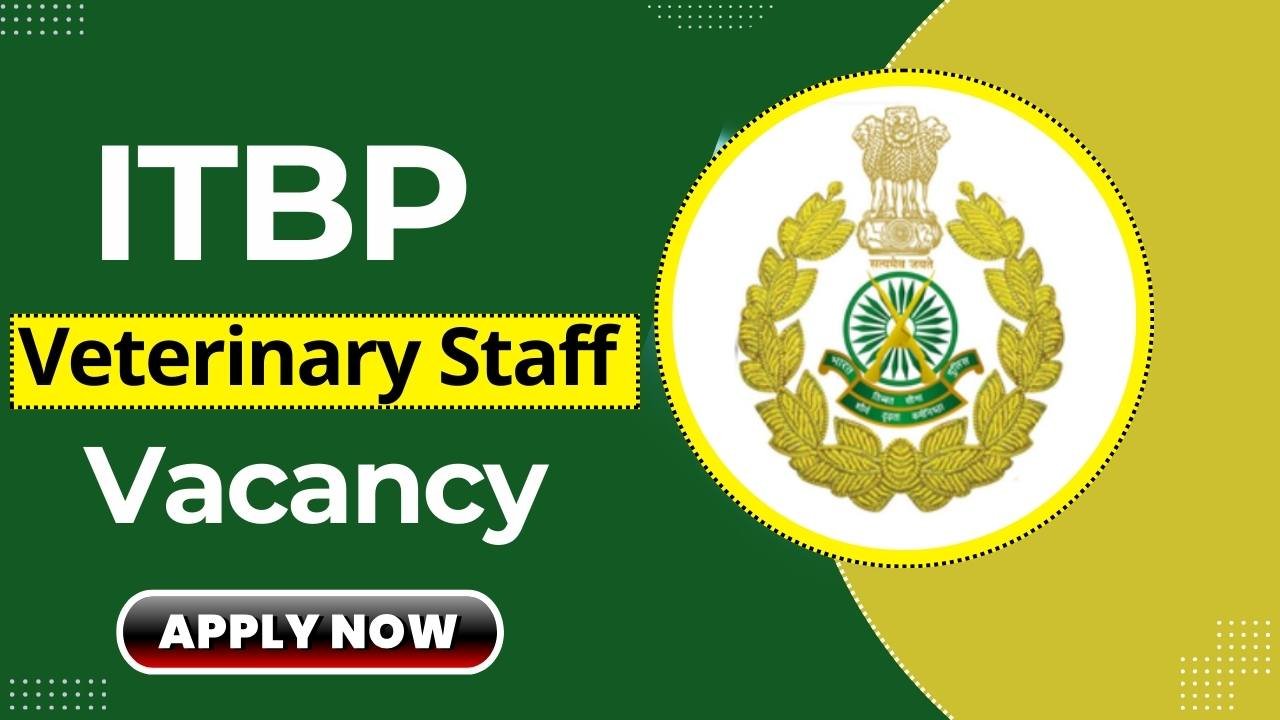 ITBP Animal Attendant Recruitment