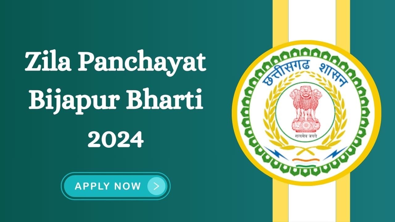 Zila Panchayat Bijapur Recruitment 2024