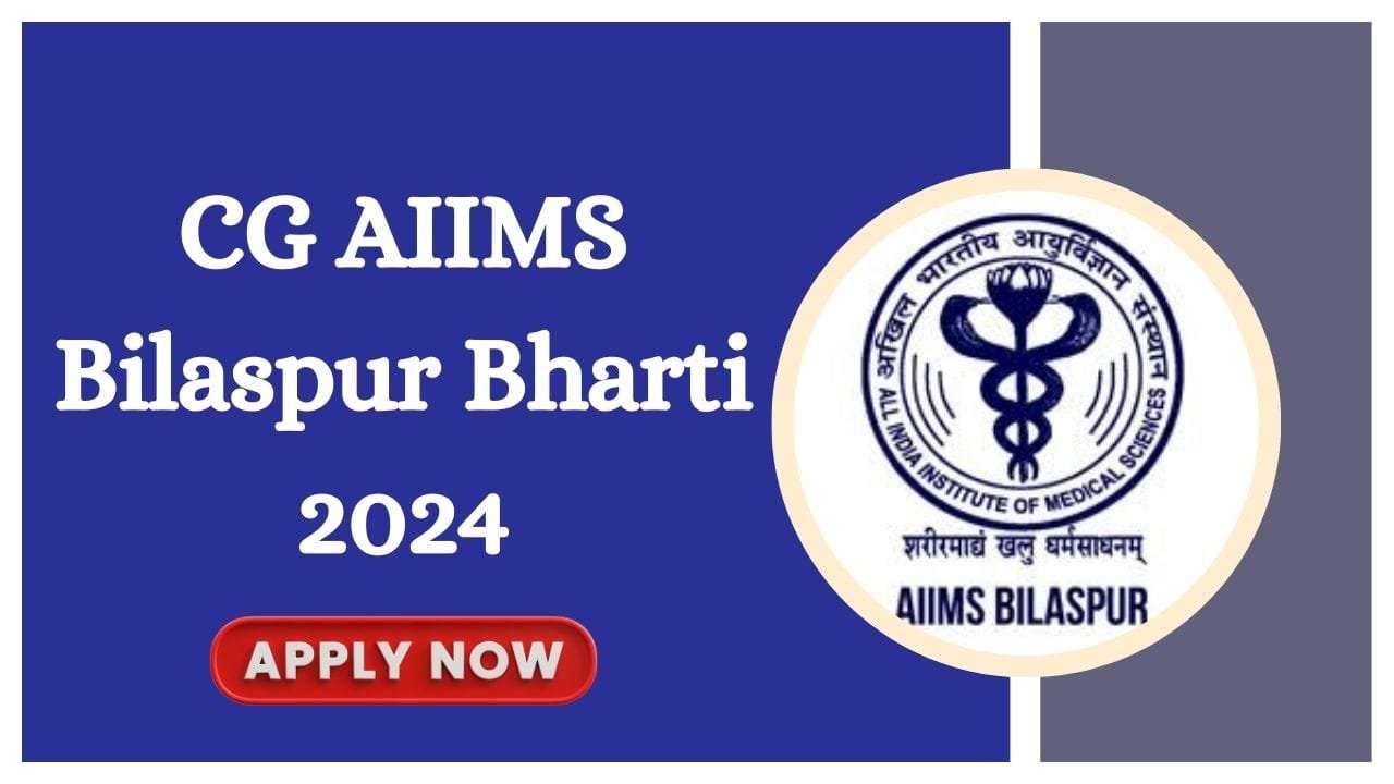 AIIMS Bilaspur Recruitment 2024