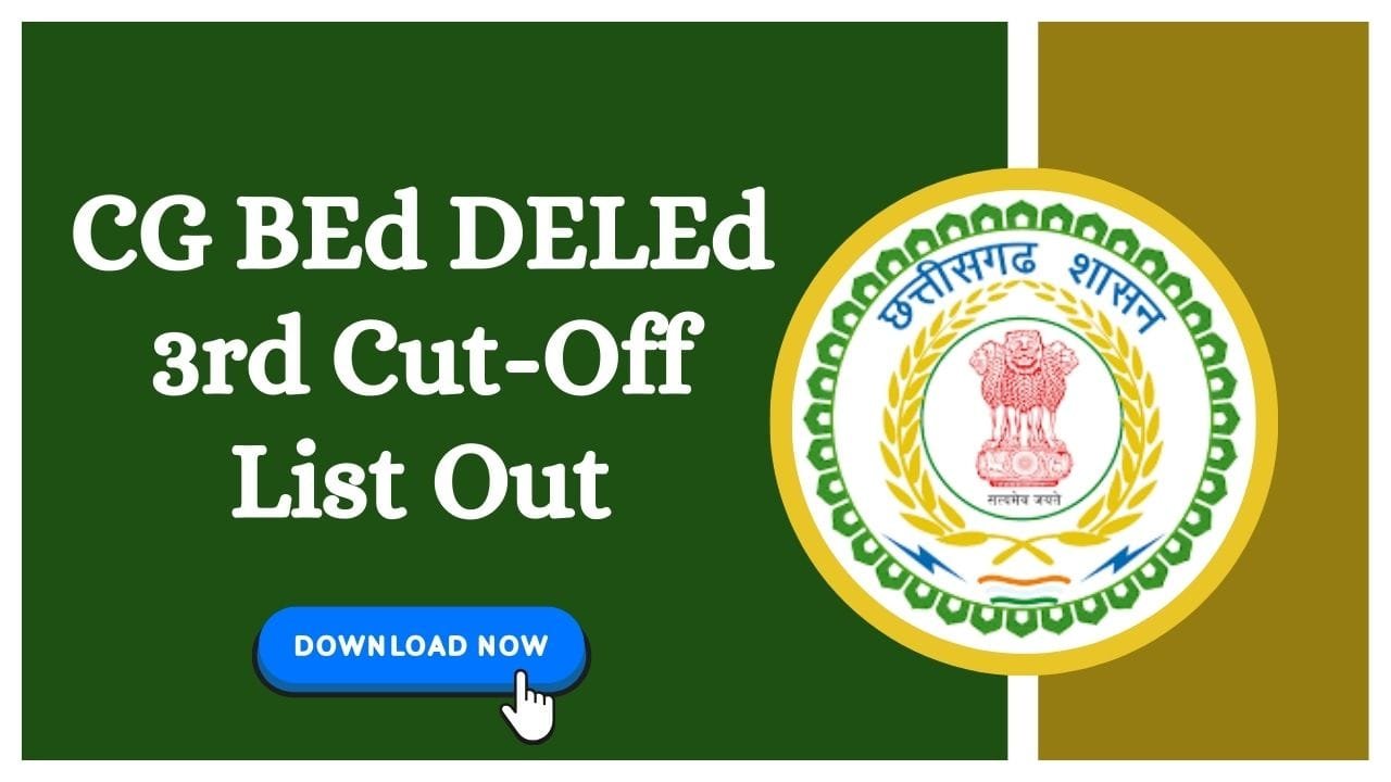 CG BEd DElEd Counselling 3rd Cut Off 2024