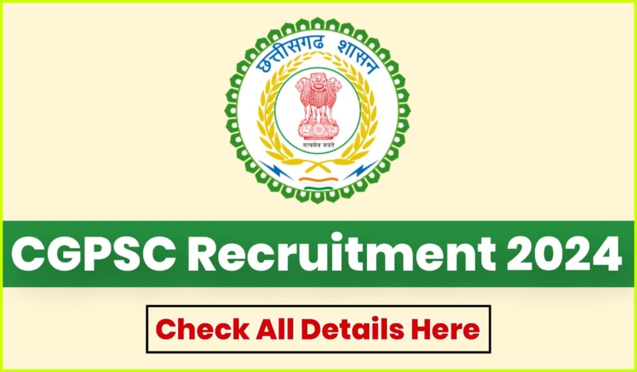 CGPSC Recruitment 2024