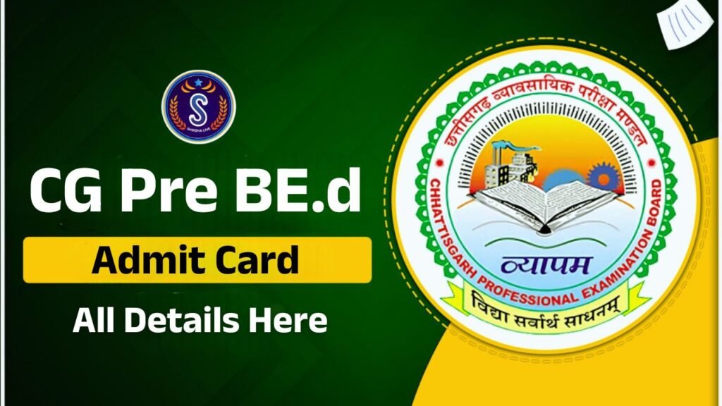 CG Vyapam Pre BEd Admit Card 2025