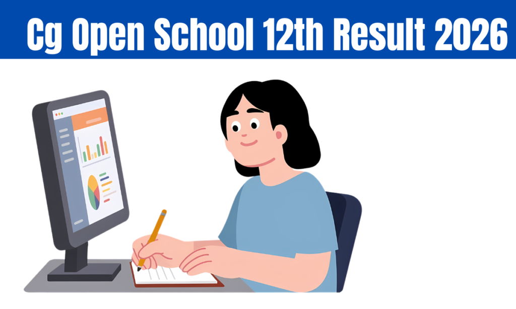 Cg Open School 12th Result 2026